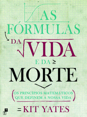 cover image of As Fórmulas da Vida e da Morte